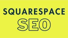 Squarespace SEO (2023) — Simple Guide to Ranking | 12 Key Steps