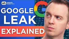 Google’s Algorithm Leak: Everything You Need To Know