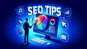 7 SEO Tips For Websites - Improve Your Google Search Engine Rankings