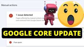 Google Core Update ARMAGEDDON: Manual Action Penalty Recovery?