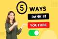 Youtube SEO: 5 Ways How to Rank
