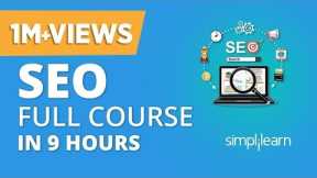 SEO Tutorial For Beginners  | SEO Full Course | Search Engine Optimization Tutorial | Simplilearn