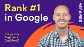 SEO for Beginners: Rank #1 In Google Search in 2024