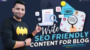 How to Write SEO Optimized Content for Website & Blog (2024) Ranks #1 🏆 on Google Search