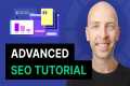 Advanced Step-By-Step SEO Tutorial