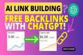 ChatGPT FREE Backlinks: How I Create