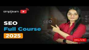 SEO Full Course | SEO Tutorial for Beginners | Complete SEO Training | SEO Explained | Simplilearn