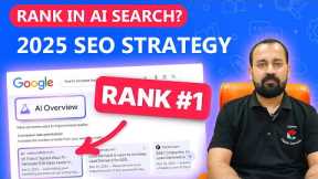 SEO in 2025: How to Rank in Google AI Overview & ChatGPT | Proven Strategies.