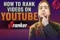 How to Rank Videos on YouTube FAST |