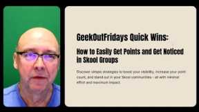 Quick Wins - How to Easily Get Points and Get Noticed in Skool Groups