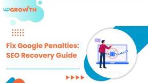 Recover from Google Penalties: 3 SEO Activities That Work