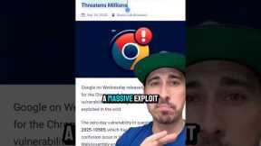Update Google Chrome NOW!