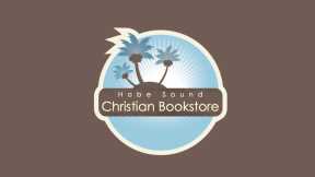 Christian bookstore and gift shop Stuart FL Hobe Sound FL | Stuart Florida | Jupiter Florida