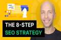 The 8-Step SEO Strategy for Higher