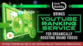 How To Rank YouTube Videos - LinkDaddy® Brings YouTube Ranking Service for Boosting Brand Videos