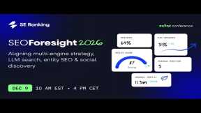 SEO Foresight 2026: Aligning multi-engine strategy, LLM search, entity SEO & social discovery