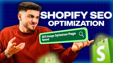 SEO for Your Shopify Store | Optimize Product Pages & Boost Traffic
