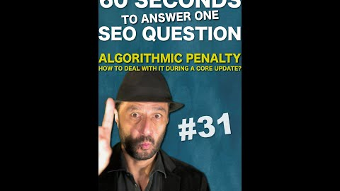How To Deal With An Algorithmic Google Penalty During A Core Update? - SEO Conspiracy QA #Shorts