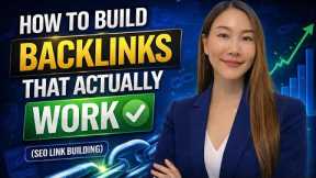 How to Build Backlinks That Actually Work (SEO Link Building)