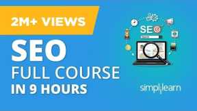 SEO Tutorial For Beginners  | SEO Full Course | Search Engine Optimization Tutorial | Simplilearn