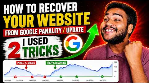 How to Recover Website from Google Update, Penality with these 2 Tricks