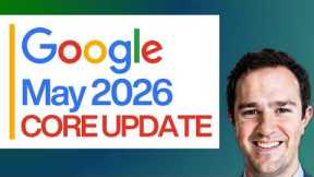 Google May 2026 Core Update - Part 1 - The Rollout